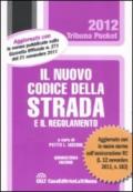 Il nuovo codice della strada e il regolamento