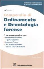 Compendio di ordinamento e deontologia forense