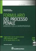 Formulario del processo penale. Annotato con la giurisprudenza. Con CD-ROM