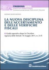 La nuova disciplina dell'accertamento e delle verifiche fiscali