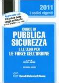 Codice di pubblica sicurezza e le leggi per le forze dell'ordine