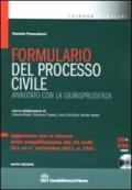 Formulario del processo civile annotato con la giurisprudenza. Con CD-ROM