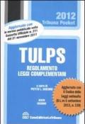 Tulps. Regolamento, leggi complementari