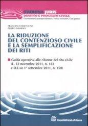 La riduzione del contenzioso civile e la semplificazione dei riti (Tribuna Juris)