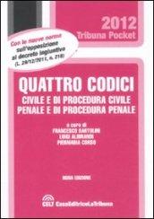 Quattro codici. Civile e di procedura civile, penale e di procedura penale