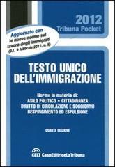 Testo unico dell'immigrazione con le norme complementari nazionali e comunitarie