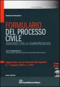 Formulario del processo civile annotato con la giurisprudenza. Con CD-ROM