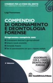 Compendio di ordinamento e deontologia forense