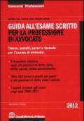 Guida all'esame scritto per la professione di avvocato