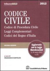 Codice civile. Codice di procedura civile. Leggi complementari. Codici del Regno d'Italia