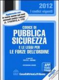 Codice di pubblica sicurezza e le leggi per le forze dell'ordine