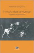 Il vincolo degli anniversari. Saggi di filosofia spagnola contemporanea