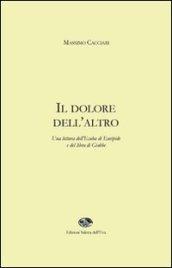 Il dolore dell'altro. Una lettura dell'Ecuba di Euripide e del libro di Giobbe