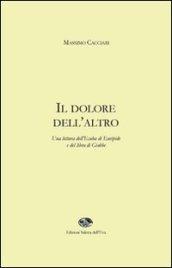 Il dolore dell'altro. Una lettura dell'Ecuba di Euripide e del libro di Giobbe