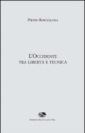 L'Occidente tra libertà e tecnica