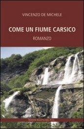 Come un fiume carsico