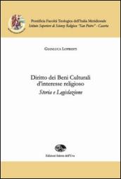 Diritto dei beni culturali d'interesse religioso. Storia e legislazione