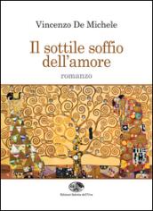 Il sottile soffio dell'amore