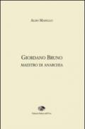 Giordano Bruno maestro di anarchia