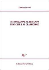 Introduzione al Seicento francese e al classicismo