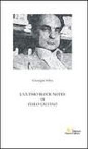 L'ultimo block notes di Italo Calvino