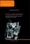 L' America della solidarietà. L'accoglienza dei rifugiati cileni e argentini negli Stati Uniti (1973-1983)