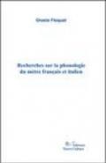Recherches sur la phonologie du mètre français et italien