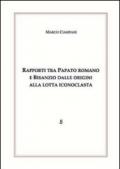 Rapporti tra papato romano e Bisanzio