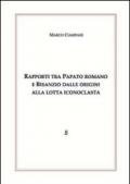 Rapporti tra papato romano e Bisanzio