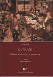 Quid ius? Riflessioni sul diritto e le sue trasformazioni