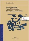 Introduzione alla meccanica statistica moderna