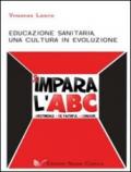 Educazione sanitaria. Una cultura in evoluzione