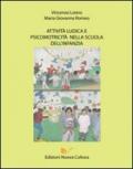 Attività ludica e psicomotricità nella scuola dell'infanzia