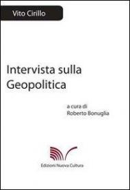 Intervista sulla geopolitica