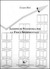 Lezioni di statistica per la fisica sperimentale