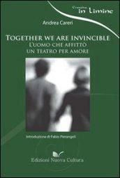Together we are invincible