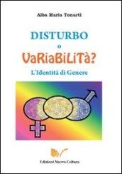 Disturbo o variabilità? L'identità di genere