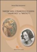 Simone Weil e Francesco d'Assisi. Anarchici o mistici?