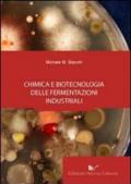 Chimica e biotecnologia delle fermentazioni industriali