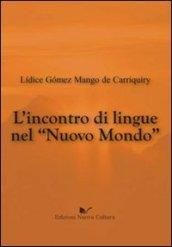 L'incontro di lingue nel nuovo mondo