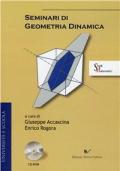 Seminari di geometria dinamica. Con CD-ROM