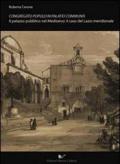 Congregato populo in palatio communis. Il palazzo pubblico nel Medioevo: il caso del Lazio meridionale