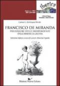 Francisco de Miranda. Precursore delle indipendenze dell'America latina