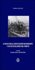 Il ruolo delle associazioni dei migranti. I casi di eccellenza del Veneto