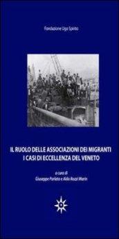 Il ruolo delle associazioni dei migranti. I casi di eccellenza del Veneto
