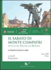 Il sabato di Monte Compatri. Atti de La Nottola di Minerva. La filosofia incontra la realtà