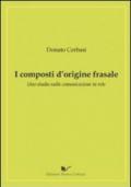 I composti d'origine frasale. Uno studio sulla comunicazione in rete