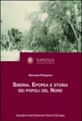 Siberia. Epopea e storia dei popoli del Nord