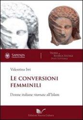 Le conversioni femminili. Donne italiane ritornate all'Islam