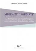 Migranti «formati». La formazione nei paesi d'origine come strumento d'inclusione sociale